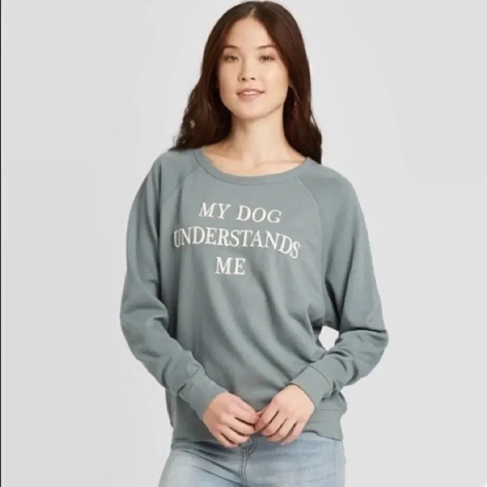 Grayson Threads “My Dog Understands Me” Sweatshirt Size XS